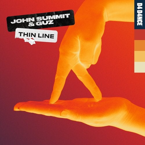 John Summit, GUZ (NL) - Thin Line - Extended Mix [D4D0001D2]